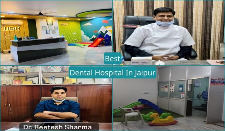 Best Dental Hospital In Jaipur